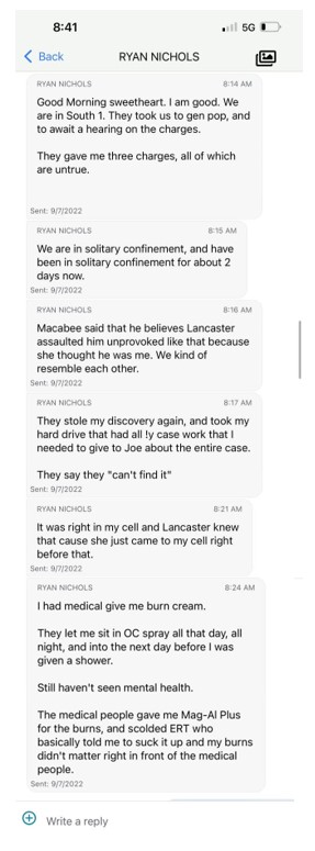 A series of text messages sent from Ryan Nichols to his wife Bonnie on September 7, 2022 after he was assaulted by Lieutenant Crystal Lancaster and thrown into solitary confinement. 